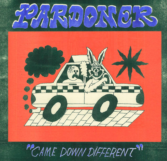 Pardoner – Came Down Different